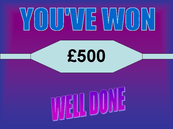 £ 500 
