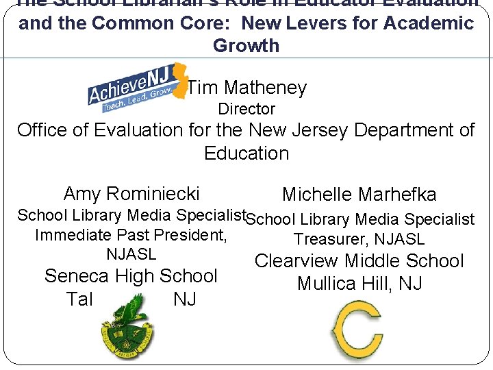 The School Librarian’s Role in Educator Evaluation and the Common Core: New Levers for