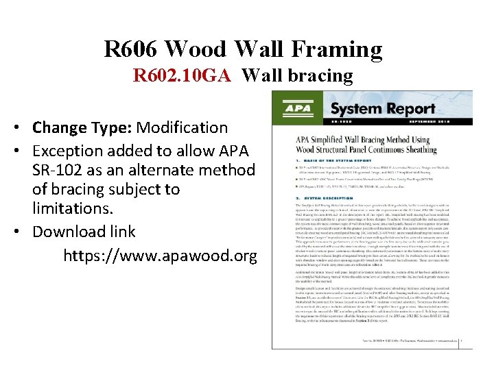 R 606 Wood Wall Framing R 602. 10 GA Wall bracing • Change Type: