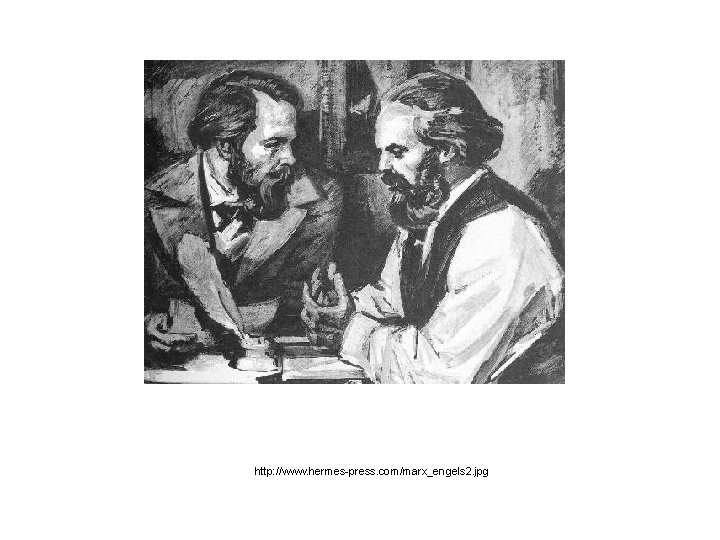 http: //www. hermes-press. com/marx_engels 2. jpg 