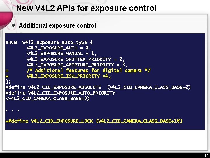 New V 4 L 2 APIs for exposure control Additional exposure control enum v