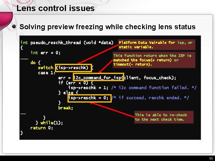Lens control issues Solving preview freezing while checking lens status int pseudo_reschk_thread (void *data)