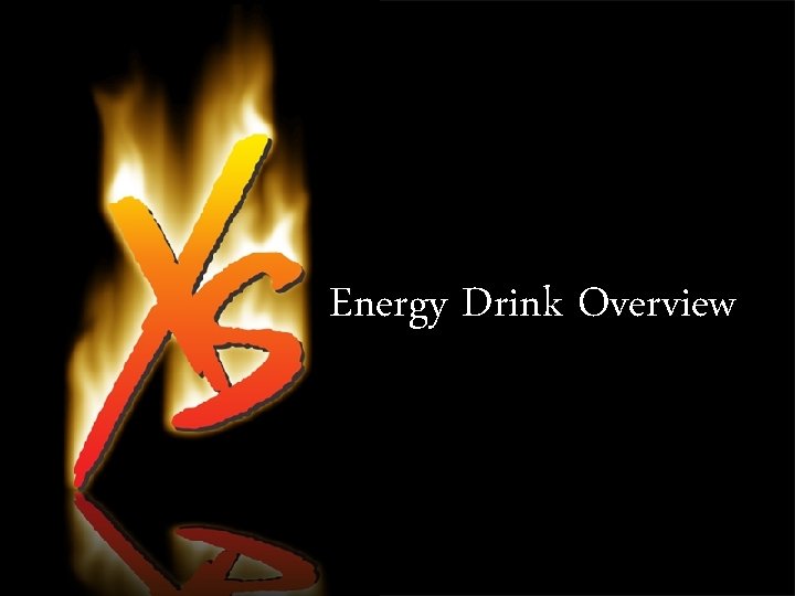 Energy Drink Overview 