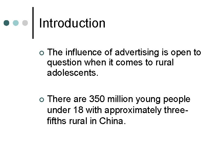 Introduction The influence of advertising is open to question when it comes to rural