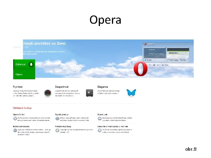 Opera obr. 8 