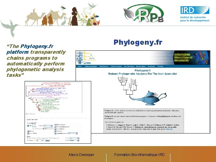 Phylogeny. fr “The Phylogeny. fr platform transparently chains programs to automatically perform phylogenetic analysis