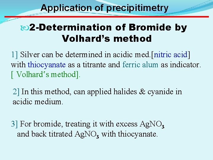 1 PRECIPITIMETRIC TITRATIONS Ashraf M Mahmoud Profes Theory