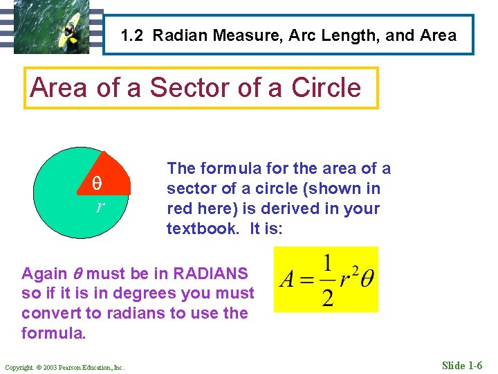 1. 2 Radian Measure, Arc Length, and Area of a Sector of a Circle