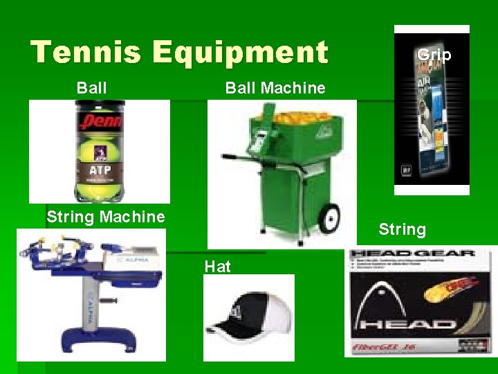 Tennis Equipment Ball Grip Ball Machine String Hat 