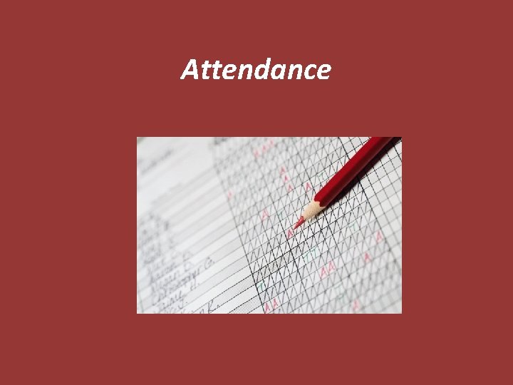 Attendance 