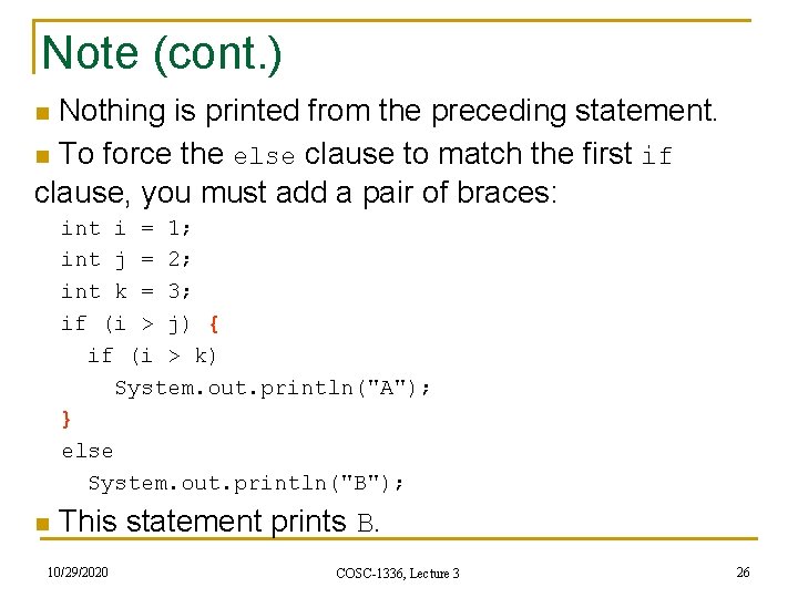 Note (cont. ) n Nothing is printed from the preceding statement. n To force Note (cont. ) n Nothing is printed from the preceding statement. n To force