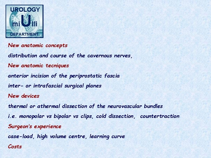 UROLOGY mi Ulli DEPARTMENT New anatomic concepts distribution and course of the cavernous nerves,