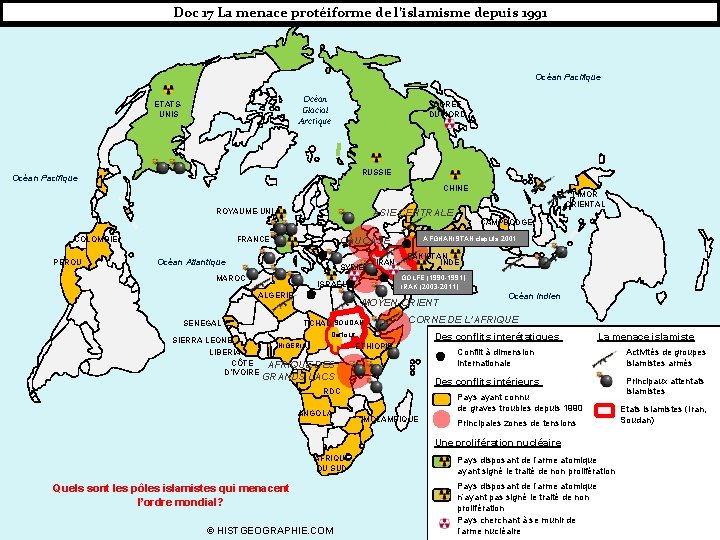 Doc 17 La menace protéiforme de l’islamisme depuis 1991 Océan Pacifique Océan Glacial Arctique