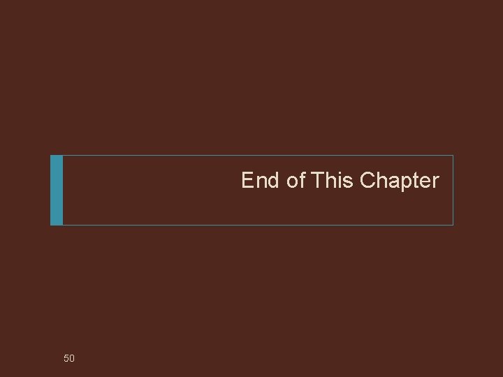 End of This Chapter 50 