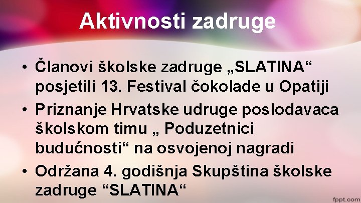 Aktivnosti zadruge • Članovi školske zadruge „SLATINA“ posjetili 13. Festival čokolade u Opatiji •