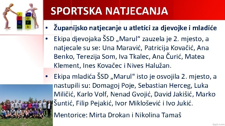 SPORTSKA NATJECANJA • Županijsko natjecanje u atletici za djevojke i mladiće • Ekipa djevojaka