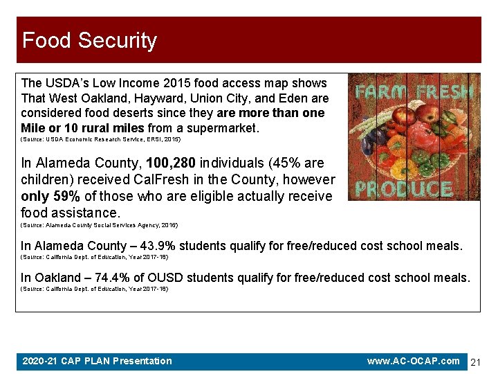Food Security The USDA’s Low Income 2015 food access map shows That West Oakland,