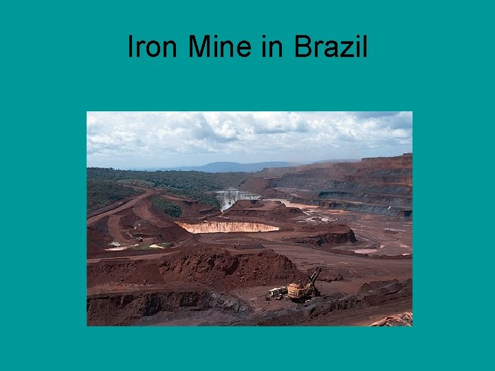Iron Mine in Brazil 