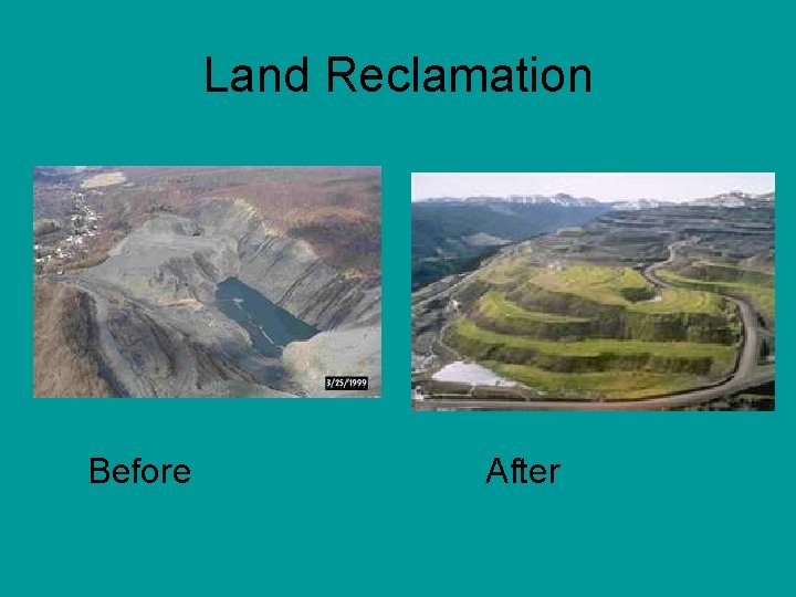 Land Reclamation Before After 