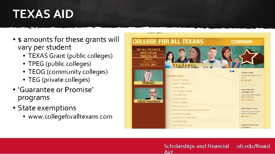 TEXAS AID • $ amounts for these grants will vary per student • •