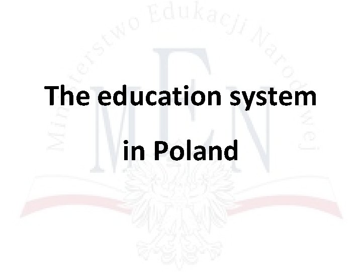 The education system in Poland 