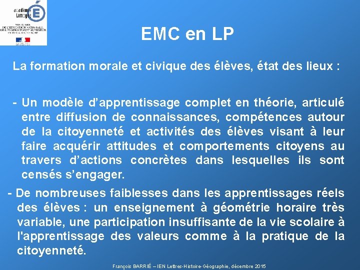 EMC en LP La formation morale et civique des élèves, état des lieux :