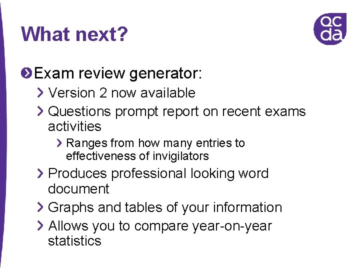What next? Exam review generator: Version 2 now available Questions prompt report on recent