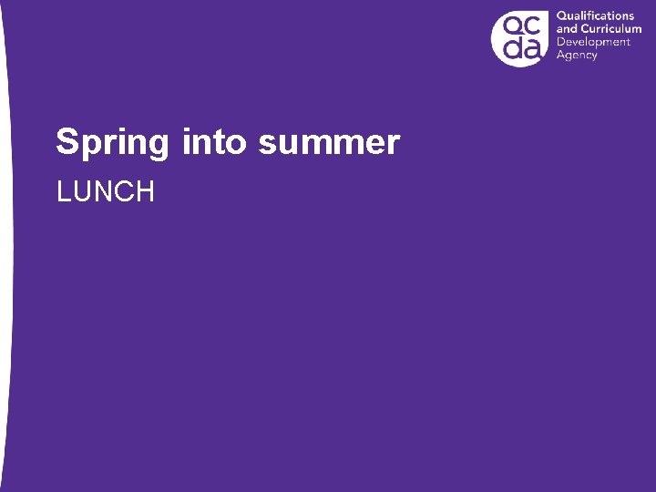 Spring into summer LUNCH 