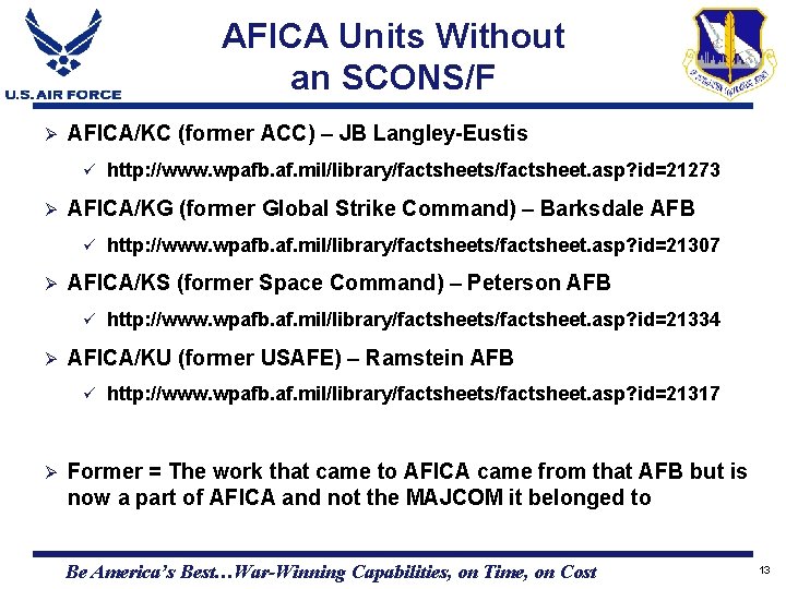 AFICA Units Without an SCONS/F Ø AFICA/KC (former ACC) – JB Langley-Eustis ü Ø AFICA Units Without an SCONS/F Ø AFICA/KC (former ACC) – JB Langley-Eustis ü Ø