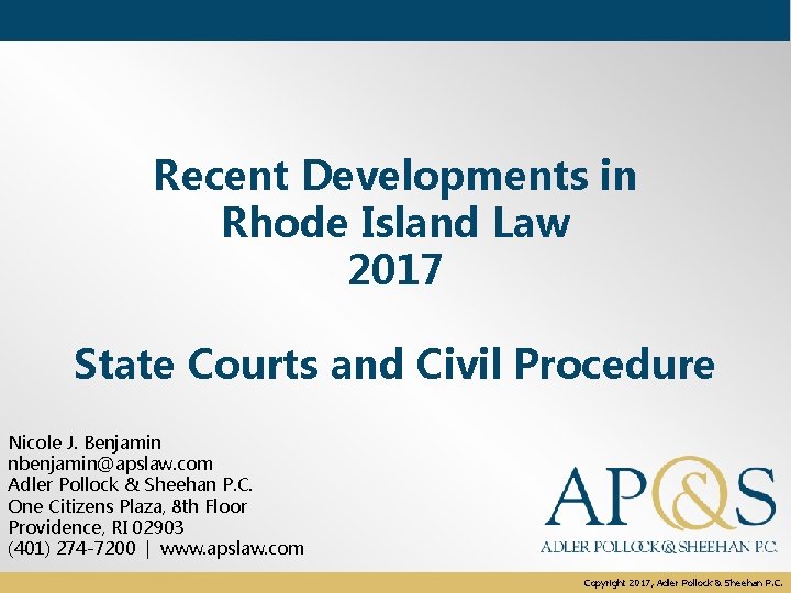 Recent Developments in Rhode Island Law 2017 State Courts and Civil Procedure Nicole J.