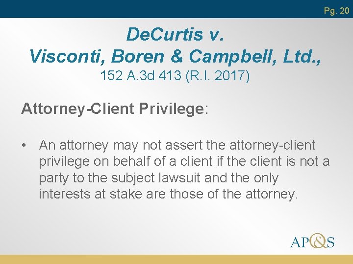 Pg. 20 De. Curtis v. Visconti, Boren & Campbell, Ltd. , 152 A. 3