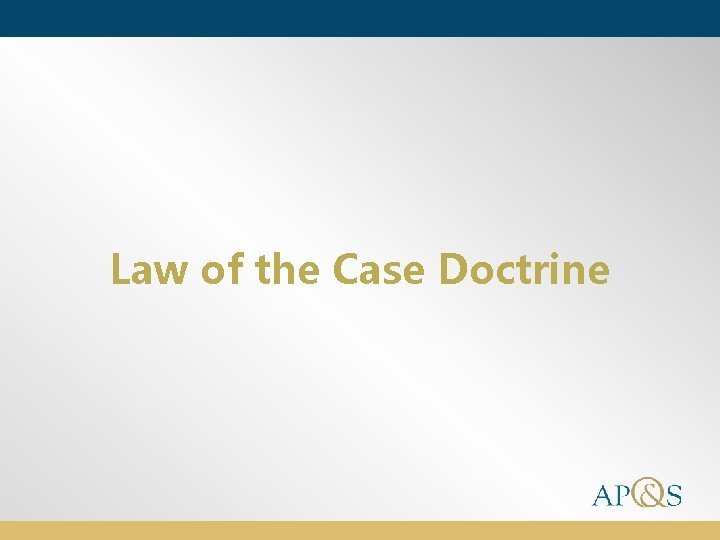 Law of the Case Doctrine 