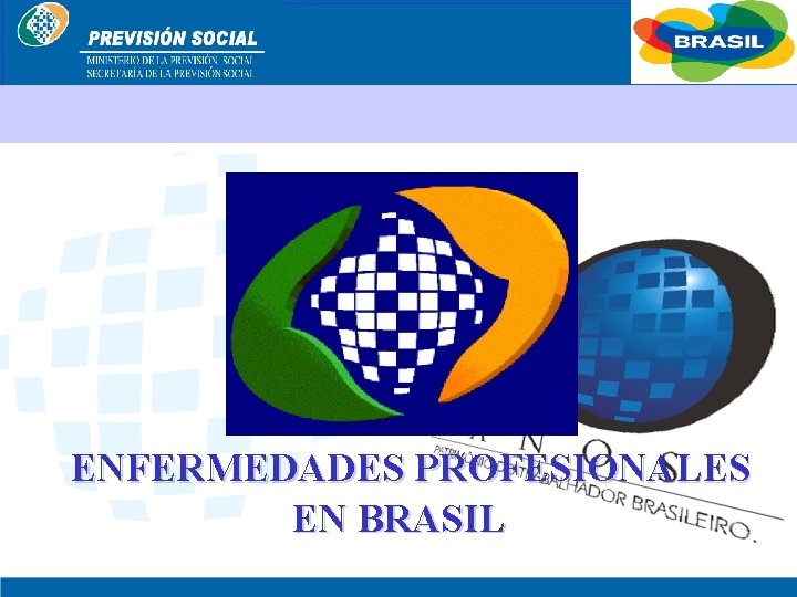 BRASIL ENFERMEDADES PROFESIONALES EN BRASIL 