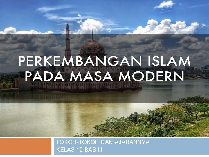 TOKOH DAN AJARANNYA KELAS 12 BAB III 