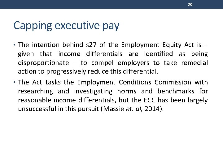 20 Capping executive pay • The intention behind s 27 of the Employment Equity