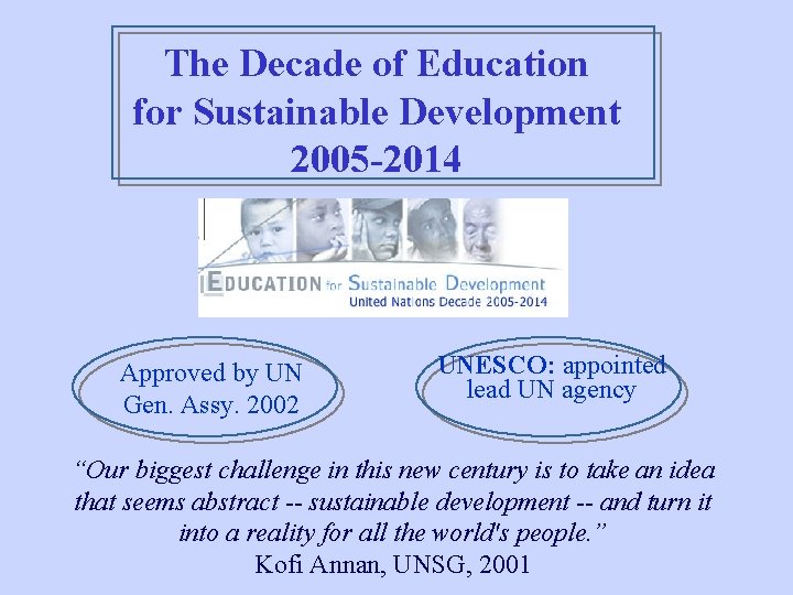 United nations decade of education for sustainable development 2005 2014