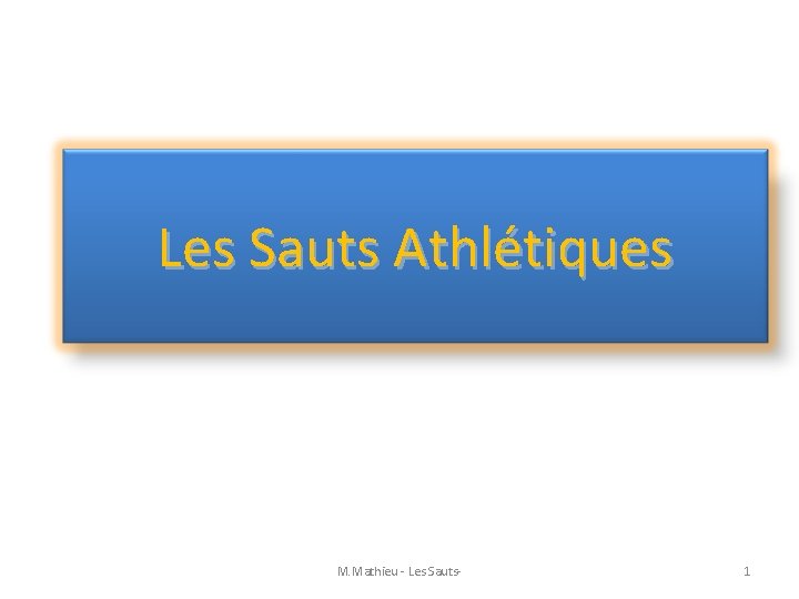 Les Sauts Athlétiques M. Mathieu - Les Sauts- 1 