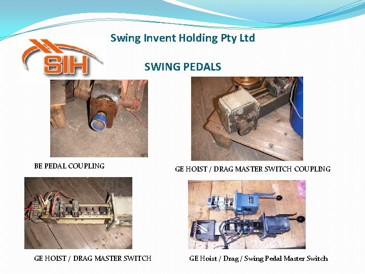 Swing Invent Holding Pty Ltd SWING PEDALS BE PEDAL COUPLING GE HOIST / DRAG Swing Invent Holding Pty Ltd SWING PEDALS BE PEDAL COUPLING GE HOIST / DRAG