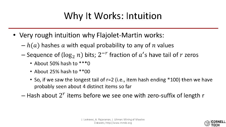 Why It Works: Intuition • J. Leskovec, A. Rajaraman, J. Ullman: Mining of Massive