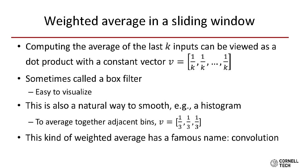 Weighted average in a sliding window • 