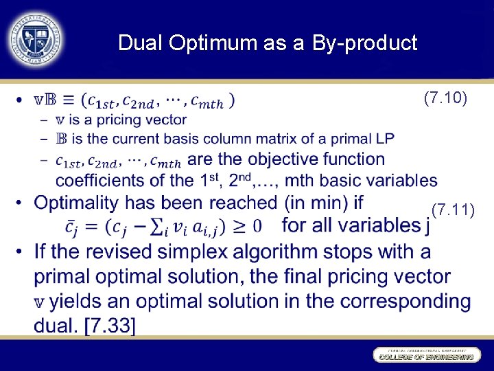 Dual Optimum as a By-product • (7. 10) (7. 11) 