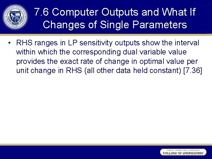 7. 6 Computer Outputs and What If Changes of Single Parameters • RHS ranges