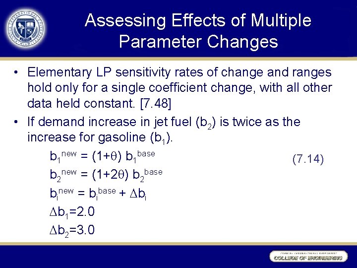 Assessing Effects of Multiple Parameter Changes • Elementary LP sensitivity rates of change and