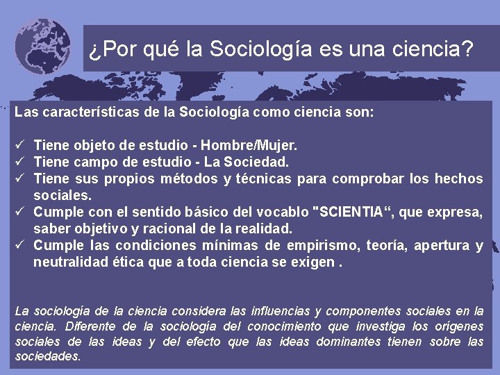 ¿Por qué la Sociología es una ciencia? Las características de la Sociología como ciencia