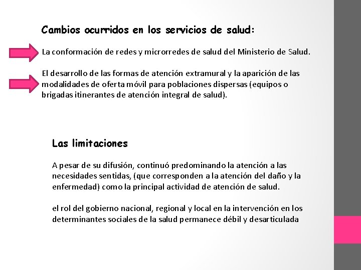 Cambios ocurridos en los servicios de salud: La conformación de redes y microrredes de