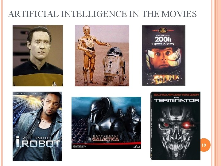 ARTIFICIAL INTELLIGENCE IN THE MOVIES 10 