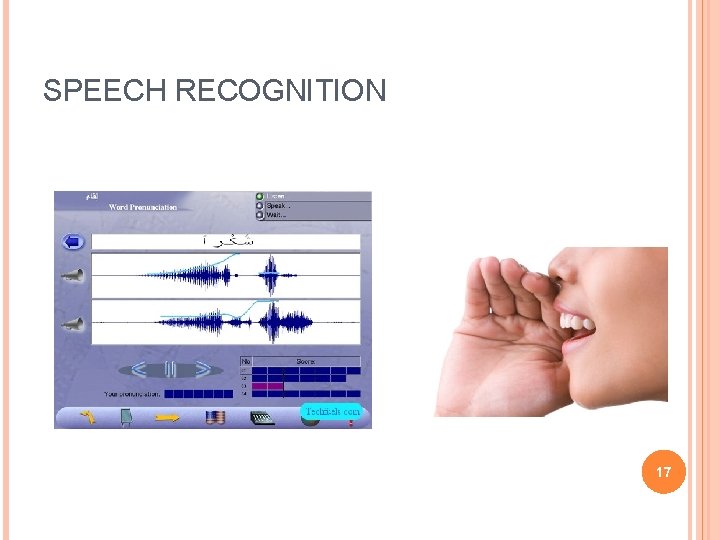 SPEECH RECOGNITION 17 