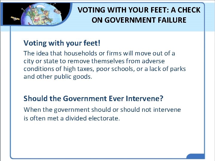 VOTING WITH YOUR FEET: A CHECK ON GOVERNMENT FAILURE Voting with your feet! The