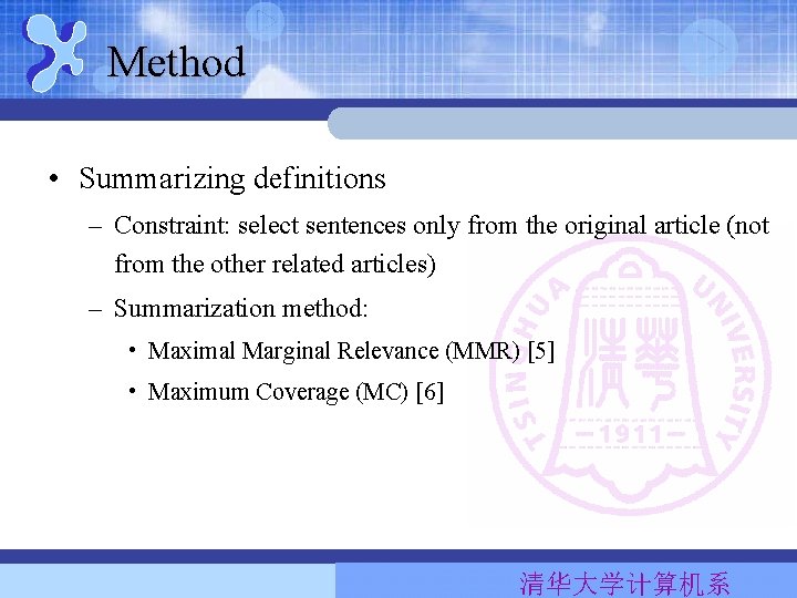 Method • Summarizing definitions – Constraint: select sentences only from the original article (not Method • Summarizing definitions – Constraint: select sentences only from the original article (not