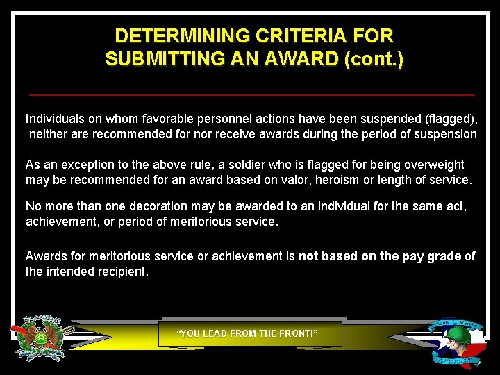 DETERMINING CRITERIA FOR SUBMITTING AN AWARD (cont. ) Individuals on whom favorable personnel actions DETERMINING CRITERIA FOR SUBMITTING AN AWARD (cont. ) Individuals on whom favorable personnel actions